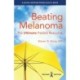 Beating Melanoma: The Ultimate Patient Resource