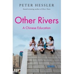 Other Rivers: A Chinese Education