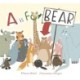 A is for Bear