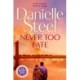 Never Too Late: The Compelling Story of Love, Healing and Hope