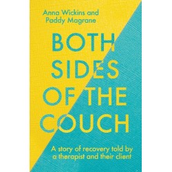 Both Sides of the Couch: A story of recovery told by a therapist and their client
