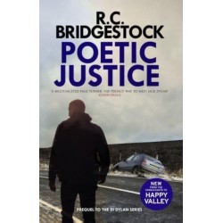 Poetic Justice: The utterly gripping prequel to the DI Jack Dylan crime thrillers