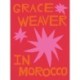 Grace Weaver in Morocco