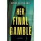 Her Final Gamble