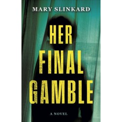 Her Final Gamble
