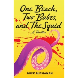 A One Beach, Two Babes, and The Squid