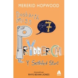Dosbarth Miss Prydderch: Y Seithfed Stori