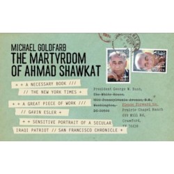 The Martyrdom of Ahmad Shawkat