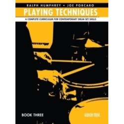 Ralph Humphrey & Joe Porcaro Playing Techniques 3: A Complete Curriculum for Contemporary Drum Set Skills - Spiral Bound