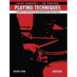 Ralph Humphrey & Joe Porcaro Playing Techniques 1: A Complete Curriculum for Contemporary Drum Set Skills - Spiral Bound