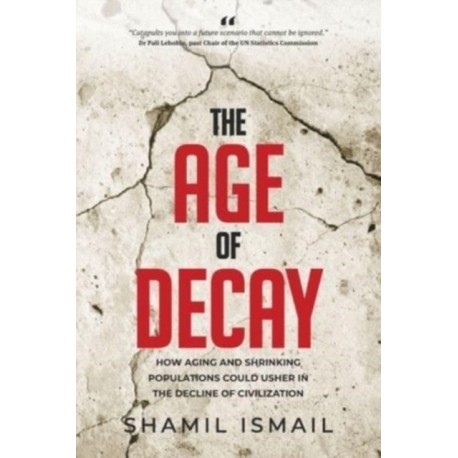 The Age Of Decay