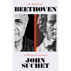 In Search of Beethoven: A Personal Journey