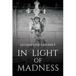 In Light of Madness