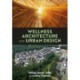 Wellness Architecture and Urban Design