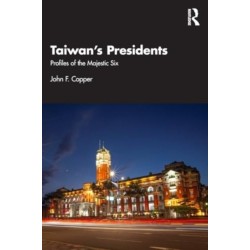 Taiwan's Presidents: Profiles of the Majestic Six