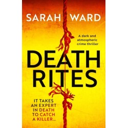 Death Rites: A dark and atmospheric crime thriller