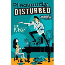 Pleasantly Disturbed