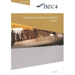 NEC4 MANAGING AN ALLIANCE CONTRACT
