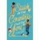 Stuck In The Country With You
