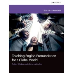 Teaching English Pronunciation for a Global World