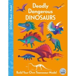Deadly Dangerous Dinosaurs