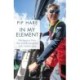 In My Element: Life lessons from the world's toughest solo ocean race
