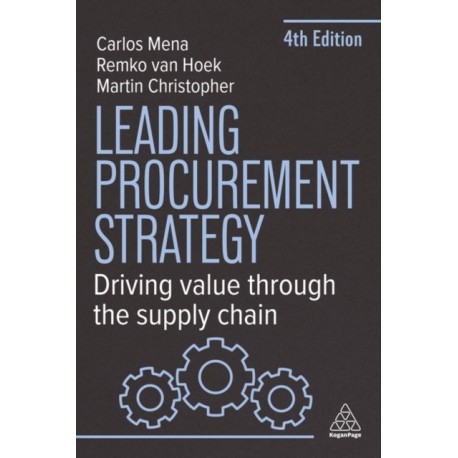 Leading Procurement Strategy: Driving Value Through the Supply Chain