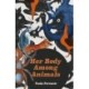 Her Body Among Animals