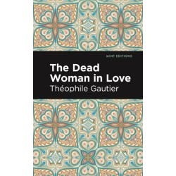 The Dead Woman in Love