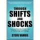 Through Shifts and Shocks: Lessons from the Front Line of Technology and Change
