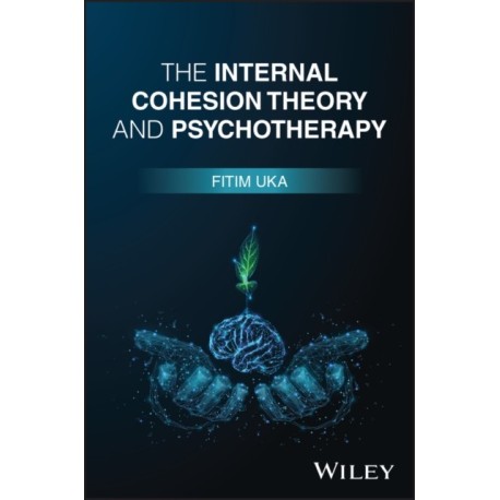 The Internal Cohesion Theory and Psychotherapy