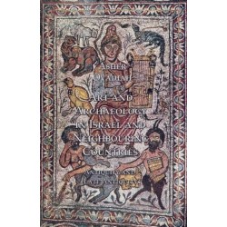 Art and Archaeology in Israel and Neighbouring Countries: Antiquity and Late Antiquity