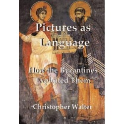 Pictures as Language: How the Byzantines Exploited Them