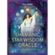 Shamanic Star Wisdom Oracle: 44-Card Deck and Guidebook