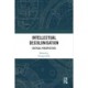 Intellectual Decolonisation: Critical Perspectives