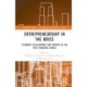 Entrepreneurship in the BRICS: Economic Development and Growth in the Post-Pandemic World
