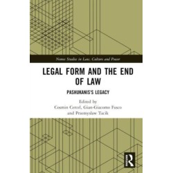 Legal Form and the End of Law: Pashukanis's Legacy