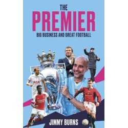The Premier: Big Business and Great Football