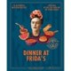 Dinner At Frida's: 90 Authentic Mexican Recipes Inspired by the Life and Art of Frida Kahlo