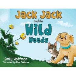 Jack Jack and the Wild Weeds