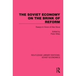 The Soviet Economy on the Brink of Reform: Essays in Honor of Alec Nove
