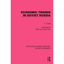 Economic Trends in Soviet Russia