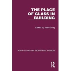 The Place of Glass in Building