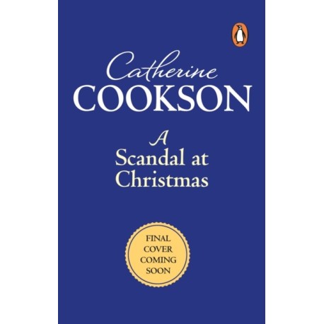 A Scandal at Christmas: A heart-warming and gripping historical fiction book from the bestselling author