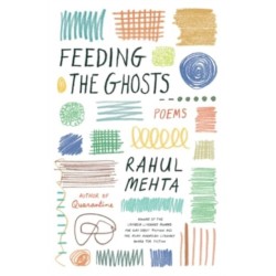 Feeding the Ghosts: Poems