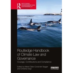 Routledge Handbook of Climate Law and Governance: Courage, Contributions and Compliance