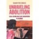 Unraveling Abolition: Legal Culture and Slave Emancipation in Colombia