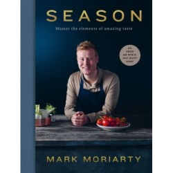 Season: Master the elements of amazing taste