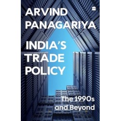 India's Trade Policy: The 1990s and Beyond