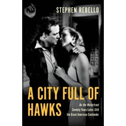 A City Full of Hawks: On the Waterfront Seventy Years Later—Still the Great American Contender